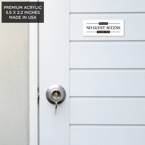 No Guest Access Sign Two And A Half By Six Inches Acrylic Private Door Sign For Office And Home Do Not Enter Easy Mount Keep