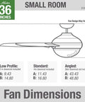 Diagram showing Loki Indoor Ceiling Fan With LED Light And Pull Chain, 36 Inch dimensions for small room, low and standard profiles.