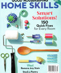 Home Skills Magazine 2024 150 Quick Fixes For Every Room To Clean Organize Repair Refresh And Entertain Your Pad On A Budget