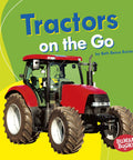 "Tractors On The Go Learn How Farm Machines Work With Color Photos For Kids Easy Critical Thinking Questions And A Photo Glossary To Boost Early Nonfiction Skills" book cover featuring a red tractor.