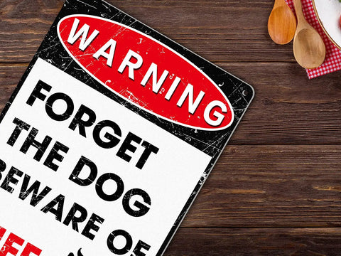 Hella Durable Metal Wall Art Sign For The Man Cave Featuring Funny Forget The Dog Beware Of Wife Quote in aluminum decor