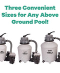 SandPRO 75D Series 0.75HP Replacement Pool Sand Filter Unit For Intex And Bestway Above Ground Pools displayed in three sizes