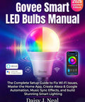 Govee Smart LED Bulbs Manual cover showcasing a colorful LED bulb, app interface, and smart features for automation.