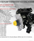 Water Pump Thermostat Housing Assembly 06L121011B for Audi A3 A4 A5 S3 TT and VW Golf Beetle Passat 1.8T 2.0T Direct Fit