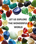 Colorful polished stones with text "LET US EXPLORE THE WONDERFUL WORLD" centered among the stones