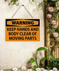 Warning Keep Hands And Body Clear Of Moving Parts Tin Sign Metal Safety Sign Dope Retro Wall Decor For Bar Kitchen Bedroom Home Garden Outdoor Patio Gift 8x12 Inches