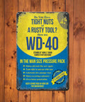 Rusted Tin Metal Wall Plaque For Garage Shack Or Man Cave Workbench Vibes Do You Own A Rusty Tool Retro sign on wood background.