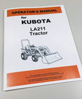 Front Loader Model LA211 Operators Manual For DIY Farming And Heavy Equipment Care A Complete Factory OEM Reproduction Guide For Service Parts And Maintenance With Clear Step By Step Instructions featuring cover illustration of tractor