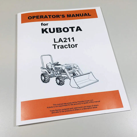 Front Loader Model LA211 Operators Manual For DIY Farming And Heavy Equipment Care A Complete Factory OEM Reproduction Guide For Service Parts And Maintenance With Clear Step By Step Instructions featuring cover illustration of tractor