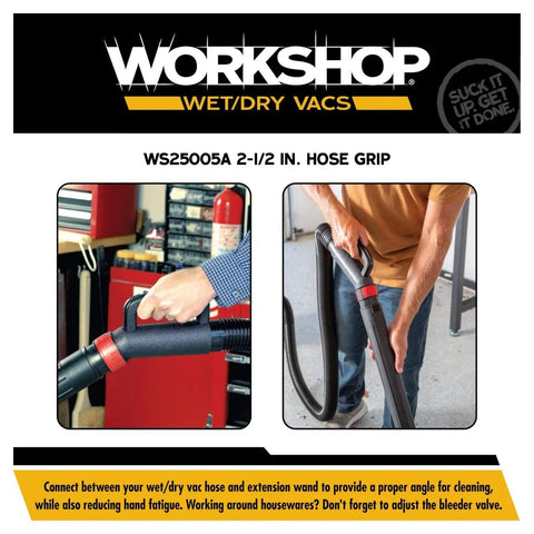 Wet Dry Vacuum Hose Grip Attachment With Bleeder Valve For Suction Control Keeps Your Vacuum Suction In Check While You Work Fits Two And One Half Inch Extension Wands And Hoses Essential Shop Vacuum Accessories