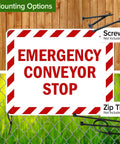 Rock Solid Emergency Conveyor Stop Sign, 24X30 Inch Heavy Duty Industrial Warning Plaque shown with mounting options.