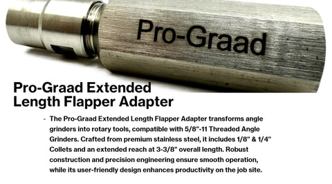 Game Change Heavy Duty Extended Reach Flapper Adapter For 5/8 Inch 11 Thread Angle Grinders, stainless steel construction and 3-3/8 inch length.