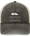 Its Too Peopley Outside Womens Vintage Trucker Cap with adjustable buckle featuring cat graphic and text design