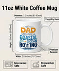 Just A Dad Who Loves Coastal And Ocean Rowing 11oz White Ceramic Coffee Mug Double Sided Print Gift For Dad on display