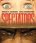 Cover of 'Spectators: A Visually Bold Supernatural Romance With Sharp Social Critique, Eerie Vibes, And Steamy Moments' graphic novel