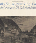 Vintage album cover with ships on Newburgh Bay, titled Fifty Sail, by Pete Seeger & Ed Reneham, classic Americana style.