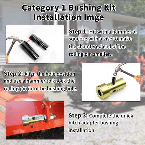 Cat 1 Quick Hitch Bushing Set installation steps showing bushing and roll pin alignment for tractor implements.