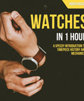 Person adjusting watch with "Speedy Guide to Timepiece History and Mechanics: A Real Talk Primer Explaining How Watches Work."
