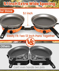 Comparison of Powerful 20,000 BTU Dual Burner Propane Camping Stove showing 5.1 inch spacing with two 12 inch pans fit easily