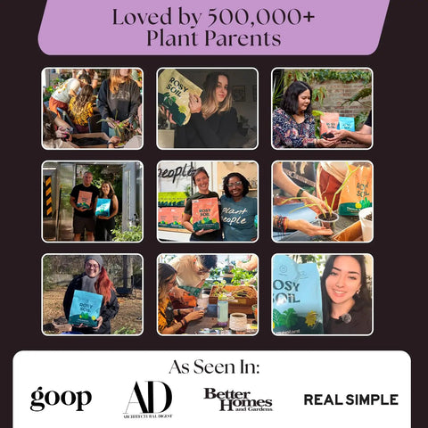 Collage of people holding organic soil bags with text 'Loved by 500,000+ Plant Parents' and media logos Goop, AD, Better Homes.