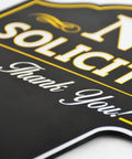 Close-up of No Soliciting Yard Sign for Home and Business made from heavy duty DiBond aluminum with weatherproof design