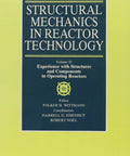 Experience With Structures And Components In Operating Reactors A Comprehensive Deep Dive Proceedings From The 1987 International Conference On Structural Mechanics In Reactor Technology, book cover