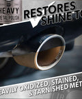 Heavy Metal Polish Restorer And Protectant For Chrome Aluminum Stainless Steel Brass Silver and more, before and after exhaust