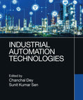 Get A Grip On The 2020 Edition Of Industrial Automation Technologies And Dominate Your Workflow With This Totally Radish English Guide To Mastering Smart Systems And Next-Gen Tech cover design with modern factory backdrop.