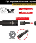 Three Piece Stubby Impact Socket Adapter And Extension Kit With One Quarter Inch Drive Three Eighths Inch Drive And One Half Inch Drive At A Compact Length One Point Six Inches Made From Impact Grade Chrome Vanadium With Black Phosphate Finish And Detent, shown in use with power drill.