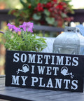 Funny Garden Sign For Outdoor Decor And Plant Lover Gifts, Solid Wood Garden Art For Women Who Garden on a table