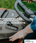 Person operating lawn tractor steering wheel with text overlay 'Turning Grass Cutting into Joyful Moments'