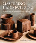 Hand Building For Ceramics Pro Tips Slab Mastery Coil Techniques Texture Ideas And Creative Clay Tricks For Pottery Buffs book cover