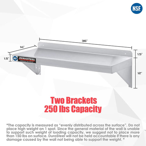 Heavy Duty Wall Mount Shelf 36 Inch Wide by 14 Inch Deep Stainless Steel Floating Shelves NSF Certified for Commercial Kitchens, Laundry Rooms, Garages, and Food Trucks; 18-Gauge Steel Holds Up to 250 Lbs, showcasing two brackets and 250 lbs capacity.