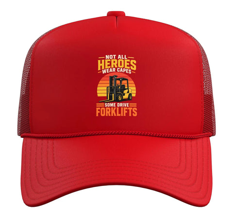 Red Forklift Operator Warehouse Trucker Hat With Adjustable Mesh Back, logo reads 'Not All Heroes Wear Capes, Some Drive Forklifts'.