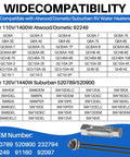 Compatibility chart for RV Water Heater Replacement Element 110V 1400W Atwood Dometic 92249 and 120V 1440W Suburban 520789 520900