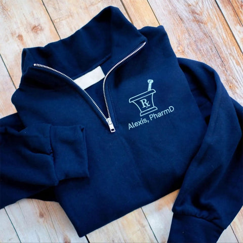Personalized Pharmacist Quarter Zip Sweatshirt With Embroidered Name And Credentials, Rx Pullover For Pharmacy Tech Or Student