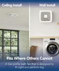 LoProfile 4 Inch Bathroom Ventilation Fan With ENERGY STAR Certification 80 CFM Ultra Quiet 1.0 Sones in wall and ceiling install examples