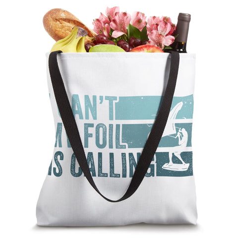 Cant My Foil Is Calling Wing Foil Bag For Wingsurfing Gear And Wingboarding Tote filled with groceries, 16x16 inches