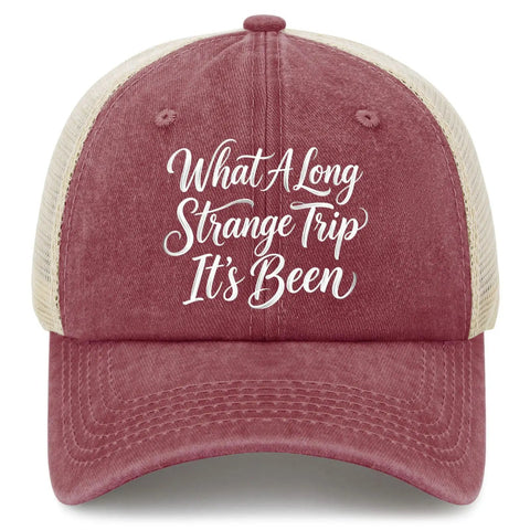 What A Long Strange Trip It's Been Humor Dope Women's Low Profile Trucker Cap in wine red, front view, adjustable strap.