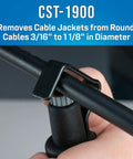 Hand using CST-1900 to strip round cable jacket from 3/16” to 1 1/8” diameter