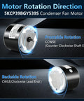 5KCP39BGY539S Condenser Fan Motor Swap For Ac Systems showing rotation direction labels for front and backside.