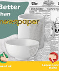 Image showing a white mug and bowl in front of a newspaper backdrop with text emphasizing 'Better than newspaper', highlighting ink-free quality.