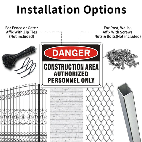 Image showing installation options for 2 Pack Danger Construction Area Authorized Personnel Only Signs 10 By 7 Inches Premium Aluminum