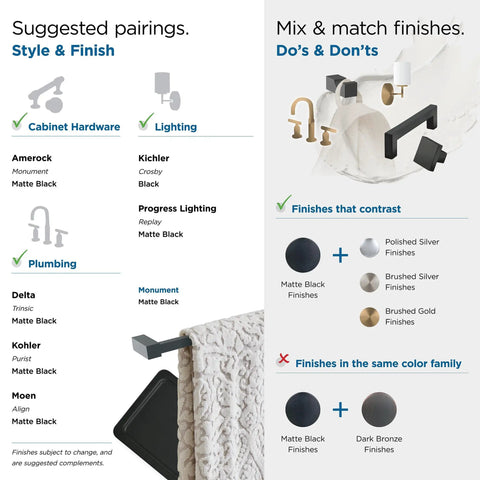 Suggested pairings with Towel Ring In Monument Matte Black, Six And A Half Inch Bath Hardware Upgrade, finishes guidance