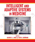 Cover of 'Intelligent and Adaptive Systems in Medicine' with medical imaging device, aligned with Smart and Adaptive Medical Systems guide.