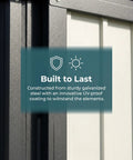 Close-up of lockable metal outdoor storage shed in galvanized steel, showing rust-resistant panels and text "Built to Last."