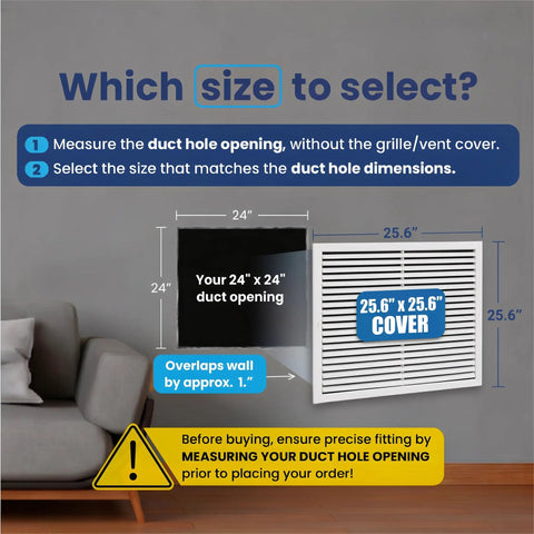 Diagram showing size selection guide for 24x24 Inch Air Return Vent Cover Decorative Aluminum Grille For Ceiling Or Wall, Rustproof And Built To Last, Easy Install For Home HVAC, Wide Face Measures 25.6x25.6 Inches, No Moving Parts For Quiet Airflow.