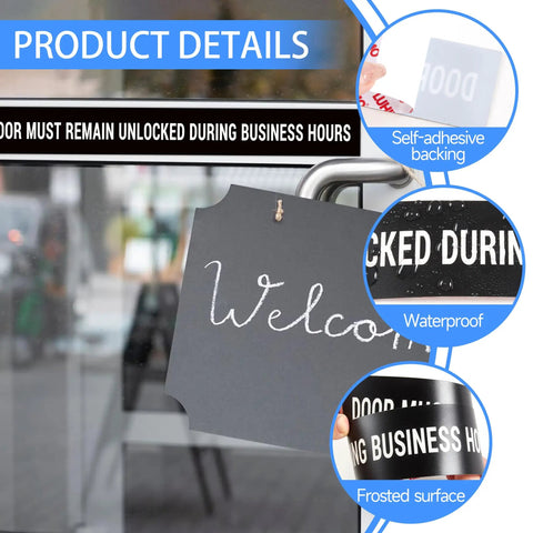 Two Pack Unlocked During Business Hours Door Sign For Glass Office Gate Please Do Not Lock The Door During Working Hours Self Adhesive Wear Resistant 17.3 By 2.1 Inches Easy Peel And Stick on glass door with welcome sign and product details.