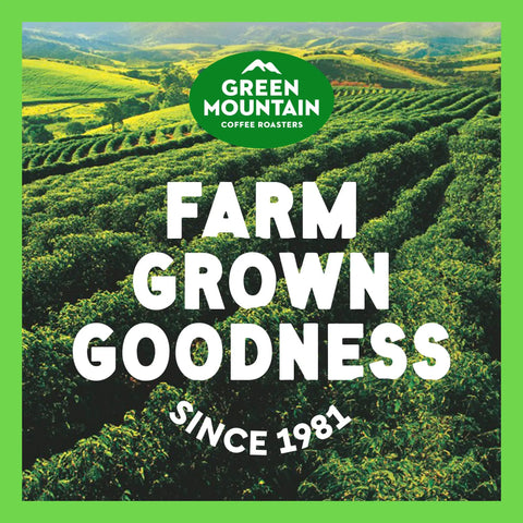 Green Mountain coffee farm with lush fields under text stating 'Farm Grown Goodness Since 1981'.