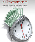 Digital ebook: Managing Projects as Investments; Earned Value to Business Value; clock with dollar bills, CRC Press